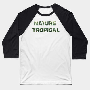 nature tropical forest Baseball T-Shirt